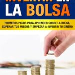 ¿Cómo Empezar a Saber de Finanzas? Primeros Pasos para Aprender