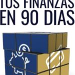 El método 90 explicado: Finanzas personales y más