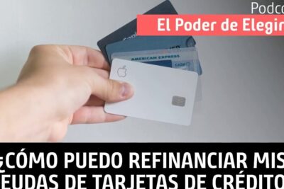 formas sencillas de refinanciar deuda de tarjetas de credito